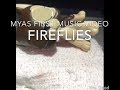 Fireflies MV- Mya's