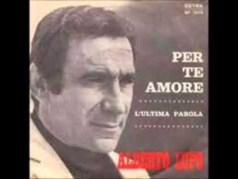 Alberto Lupo   per te amore