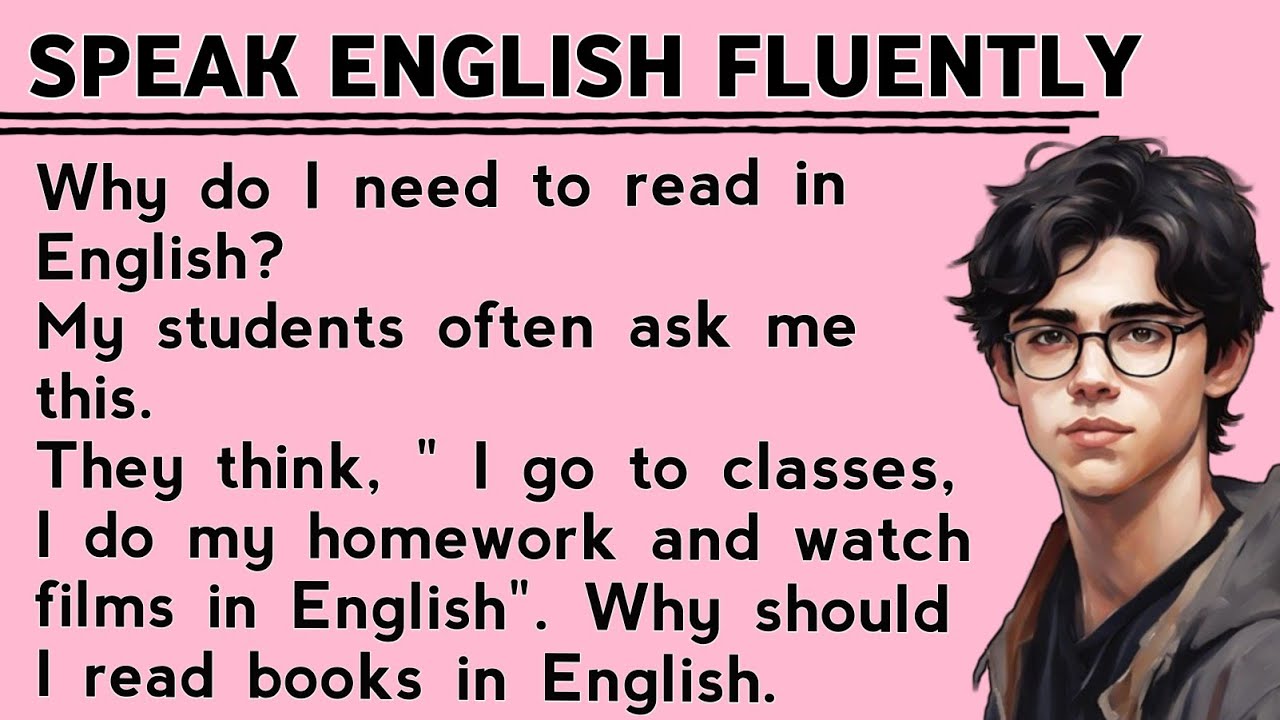 Why You Must Read (English) | Graded Reader | Improve Your English | Learn English Though Story