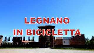 preview picture of video 'Legnano in bicicletta'