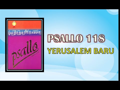 PSALLO 118 YERUSALEM BARU [INSTRUMENT/KARAOKE]