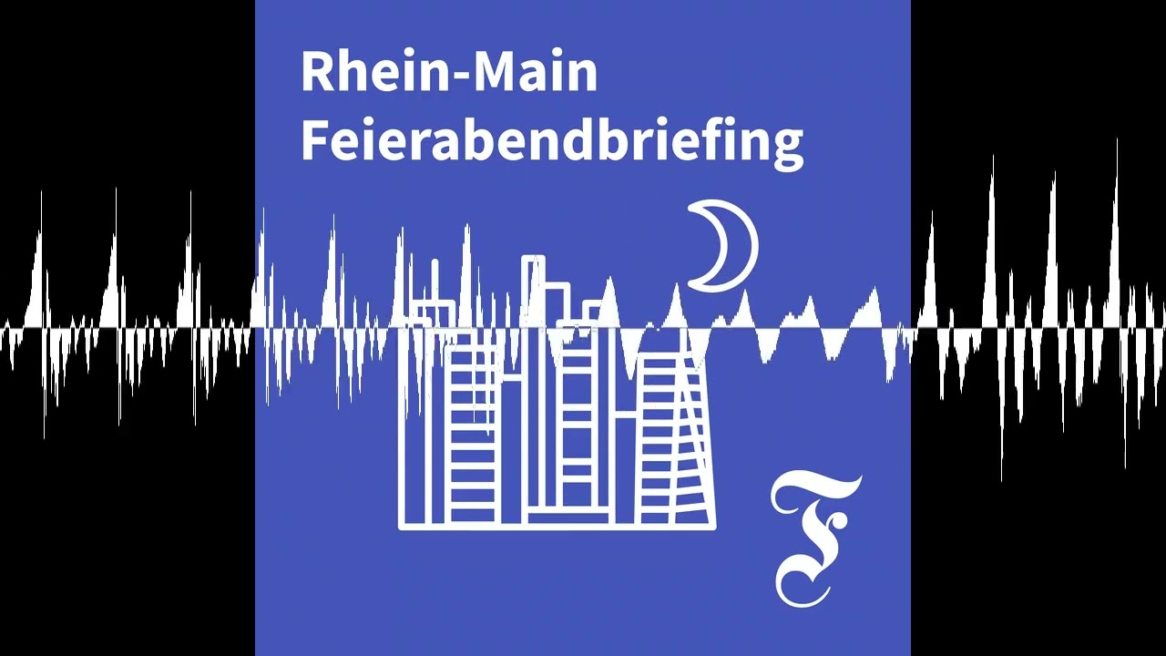 F.A.Z. Rhein-Main Feierabendbriefing vom 16.02.2026 - F.A.Z. Rhein-Main Feierabendbriefing