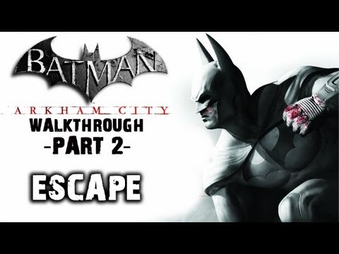 Batman: Arkham City - IGN Walkthrough - Escape to the Batsuit - Walkthrough (Part 2)