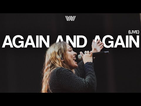 Again and Again (Live) | 7 Hills Worship
