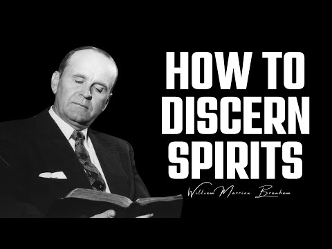 How to discern spirits || William Branham