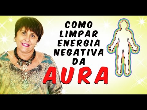 Como limpar a Aura por Márcia Fernandes