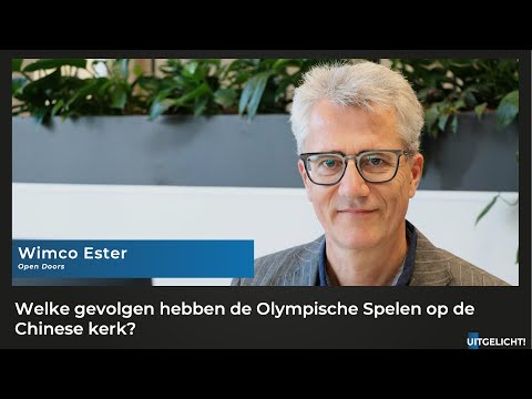 Uitgelicht! 10 februari 2022 - Wimco Ester (Open Doors) over de Olympische spelen en de Chinese kerk