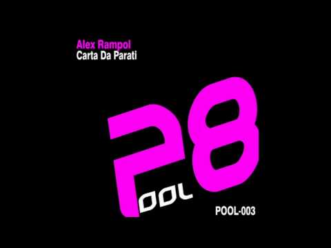 Alex Rampol - Carta Da Parati (Dj Micky Da Funk & Costantino Nappi Remix)[Pool 8 Records]