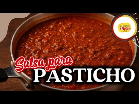 Como Hacer La Salsa Perfecta Para PASTICHO Venezolano