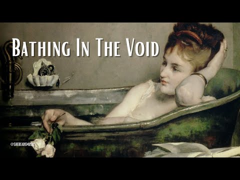 Bathing In The Void | Songs For Your Year Of Rest And Relaxation | 1 Hour Playlist