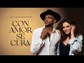 NK х DESCEMER BUENO CON AMOR SE CURA VIDEO OFICIAL