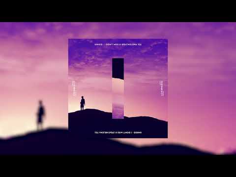 UNIKID - I Don't Miss U (feat. Helena To)