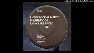 Brancaccio & Aisher - Looks Like A Star