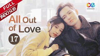 Download lagu Selamat Tinggal Cheng Tianen | All Out Of Love |EP17| Chinazone Indo mp3