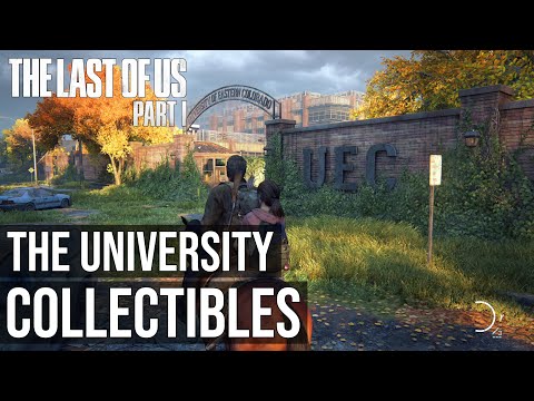 All Collectibles The University - The Last of Us Part 1 Remake PS5