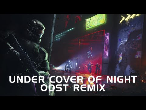 Halo - Under Cover Of Night but you're an ODST SURVIVING the streets of New Mombasa  (sax here)
