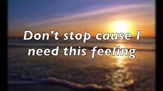 Ben Schuller Need this feeling Lyrics