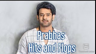 Prabhas Hits And Flops