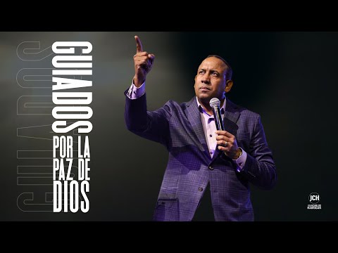 Guiados por La Paz de Dios | Juan Carlos Harrigan