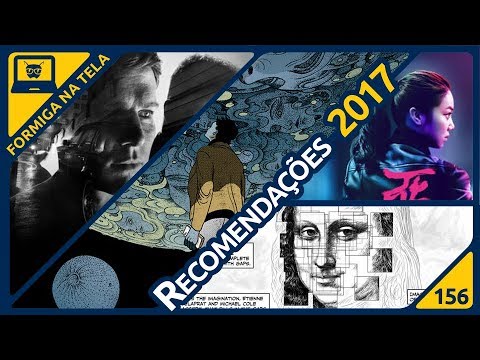 Indicações de HQ, Série, Livro e Cinema 2017 | Formiga na Tela 156 - Formiga Elétrica