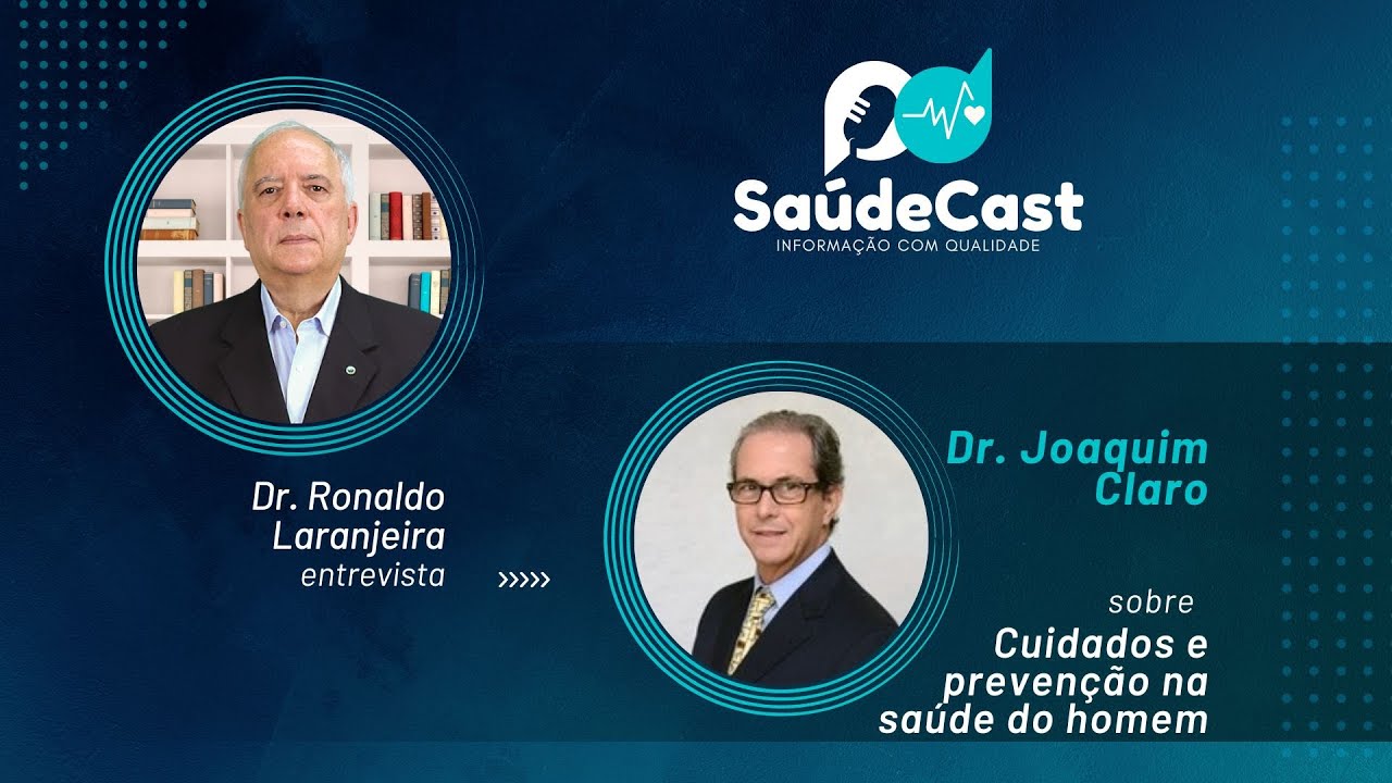 SaúdeCast Especial de Novembro Azul: Cuidados e Prevenção na Saúde do Homem