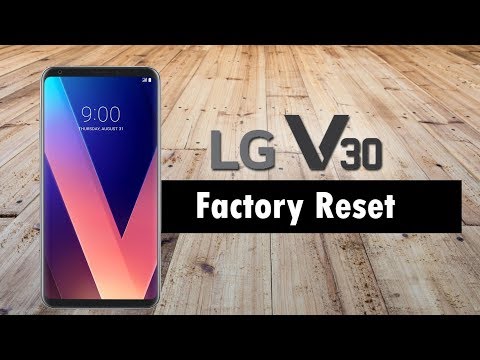 LG V30 - How to Reset Back to Factory Settings