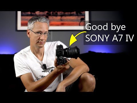 Darum werde ich meine SONY A7 IV wieder verkaufen 😥