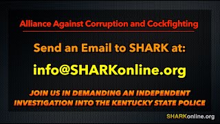 SHARK & Others Pursue Kentucky State Police Corruption