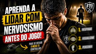 Aprenda a lidar com o nervosismo antes do jogo