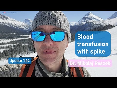 Blood transfusion with spike protein - update #142