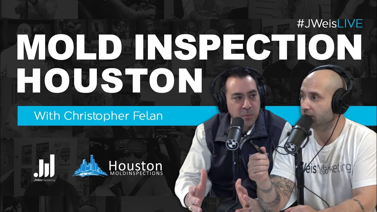 JWeis LIVE | 009 Mold Inspection Houston