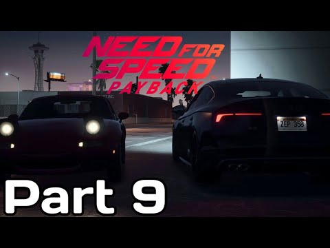 Need For Speed Payback Gameplay Walkthrough Part 9 | GET AWAY DRIVER
