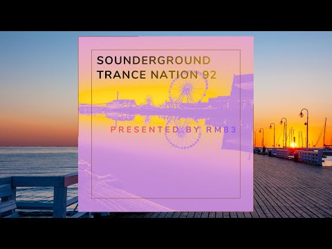 Sounderground Trance Nation 92 presented by RM83 [19/01/2026]