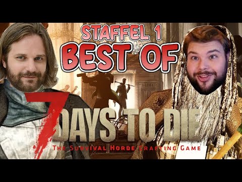BEST OF GRONKH UND TOBINATOR: 7 Days to Die Staffel 1 (2019)