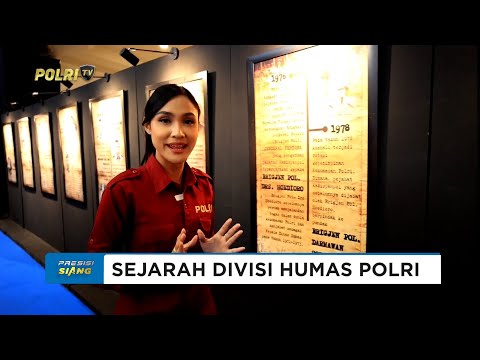 SELAYANG PANDANG SEJARAH DIVISI HUMAS POLRI DARI MASA KE MASA