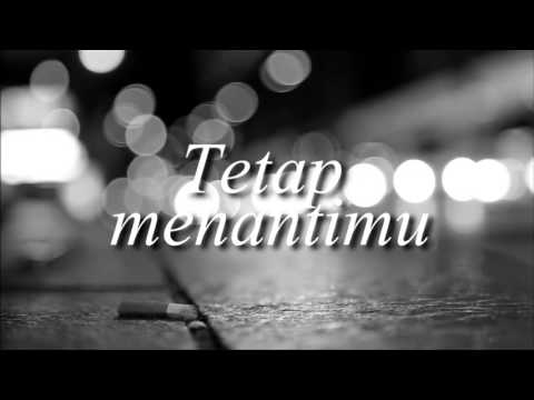 J-Bag Ft. Explicit Verbal - Menantimu  (Official Lyrics Video)