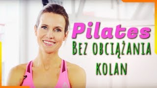 Pilates 🧡 Bez obciążania kolan | Ola Żelazo