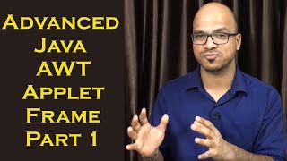 Advanced Java AWT Applet Frame Part 1