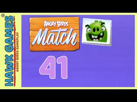 Angry Birds Match ⭐ Level 41 - Walkthrough, No Boosters