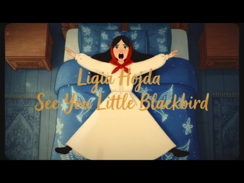Ligia Hojda - See you little Blackbird (from Doina EP)