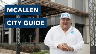 McAllen City Guide | Big Realty