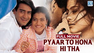 Download lagu Pyaar To Hona Hi Tha' New Released Bollywood Romantic Love Story Movie | Ajay Devgn, Kajol, Om Puri mp3