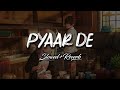 Pyaar De Slowed Reverb Ankit Tiwari Beiimaan Love You Tune