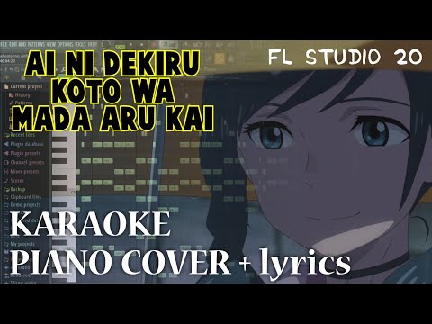 RADWIMPS - Ai ni dekiru koto wa mada aru kai _ piano ver. (karaoke + romaji lyrics)