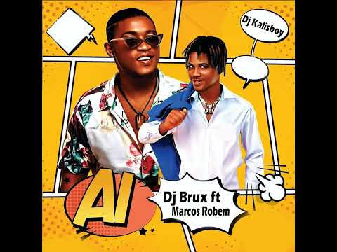Dj Brux Feat Marcos Robem - Ai Afro House (Afro House) [Prod.Dj Kalisboy] (Audio Oficial)