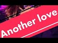 Ayco Another Love Lyrics Status Music Sad Tomodell