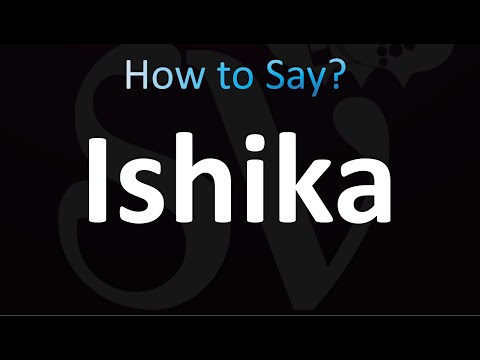 How to Pronounce Ishika