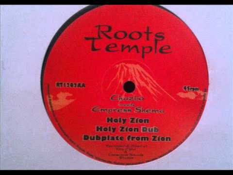 Chazbo meets Empress Shema - Holy Zion + dub 1 & 2 (Roots Temple 12")