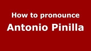 How to pronounce Antonio Pinilla