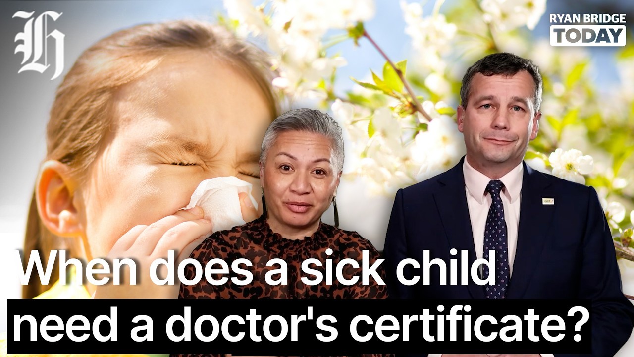 When does a sick child need a doctor's certificate? | Ryan Bridge TODAY